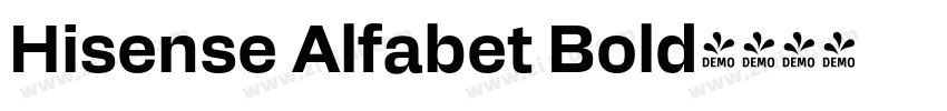 Hisense Alfabet Bold字体转换 Hisense Alfabet Bold字体转换